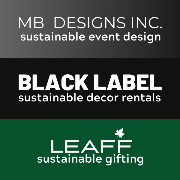 BLACK LABEL | SUSTAINABLE DECOR RENTALS | A Division of MB Designs Inc.